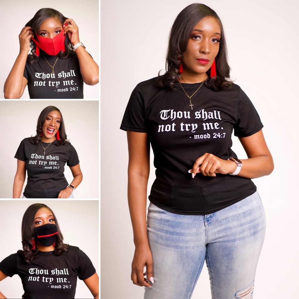 THOU SHALT NOT TRY ME TEE